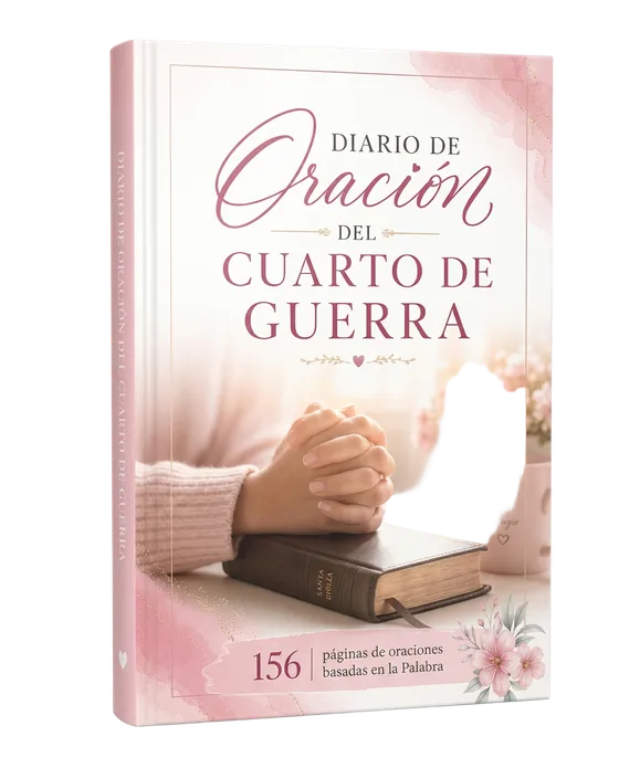 Diario de Oración del Cuarto de Guerra